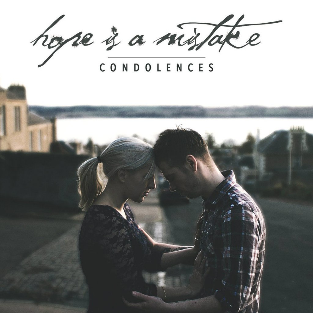 Condolences - Hope Is A Mistake [EP] (2015)